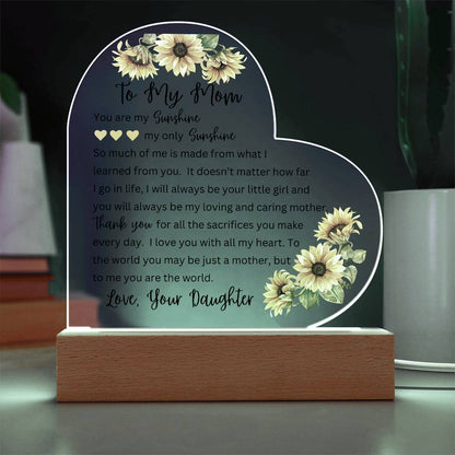 To My Mom | You Are My Sunshine - Printed Heart Acrylic Plaque